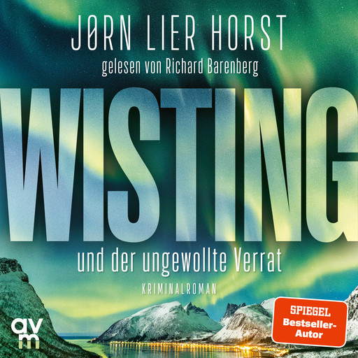 Wisting und der ungewollte Verrat, Jørn Lier Horst