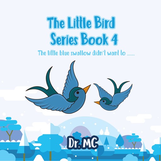 The Little Bird Series Book 4, MC