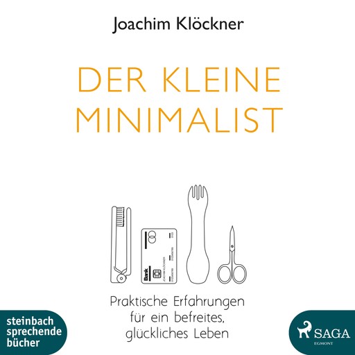 Der kleine Minimalist (Ungekürzt), Joachim Klöckner