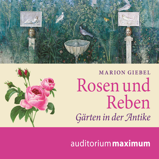 Rosen und Reben, Marion Giebel