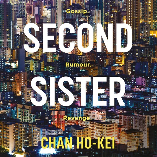 Second Sister, Chan Ho-Kei