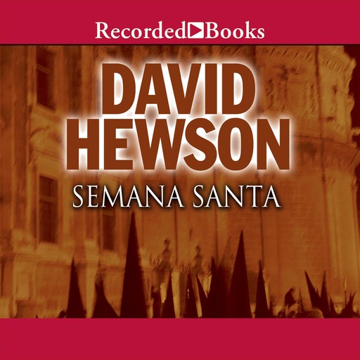 Semana Santa, David Hewson