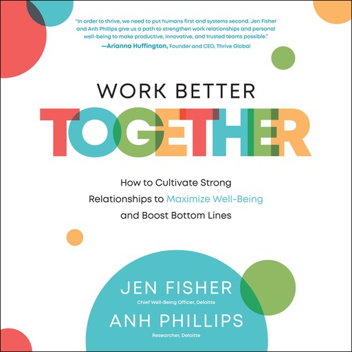 Work Better Together, Jen Fisher, Anh Nguyen Phillips