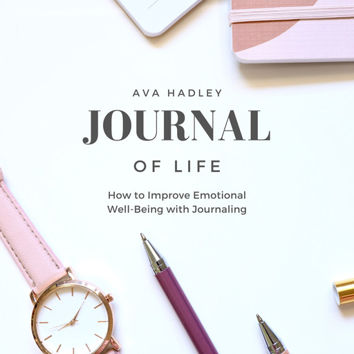 Journal of Life, Ava Hadley