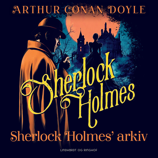 Sherlock Holmes' arkiv, Arthur Conan Doyle