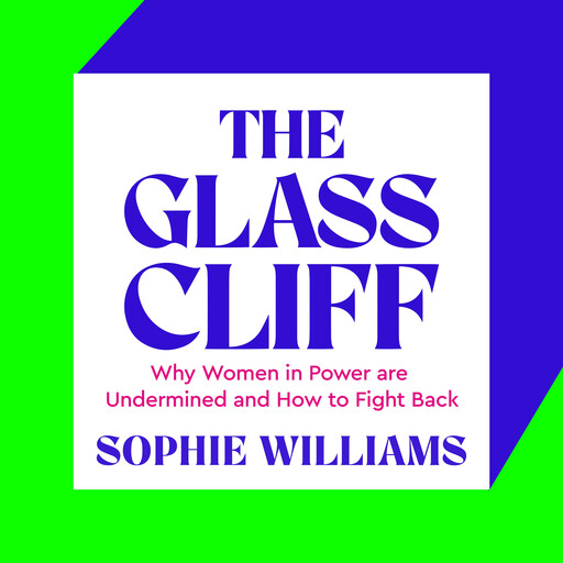 The Glass Cliff, Sophie Williams