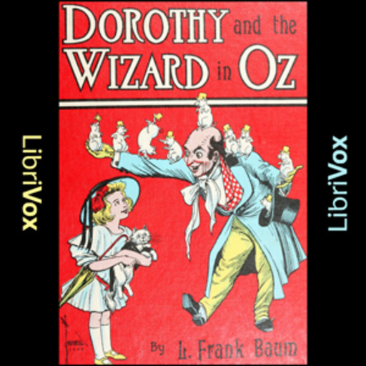 Dorothy and the Wizard in Oz, Lyman Frank Baum
