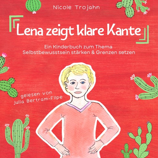 Lena zeigt klare Kante, Nicole Trojahn