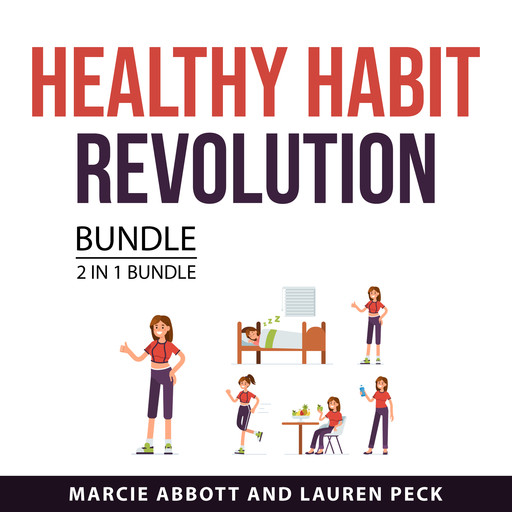 Healthy Habit Revolution Bundle, 2 in 1 Bundle, Lauren Peck, Marcie Abbott