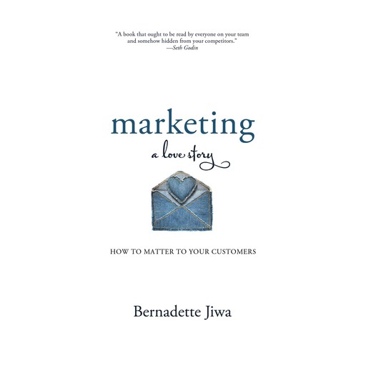 Marketing: A Love Story, Jiwa Bernadette