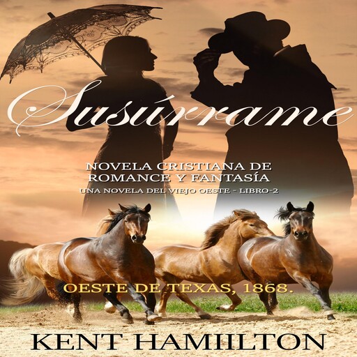 Susúrrame, Kent Hamilton