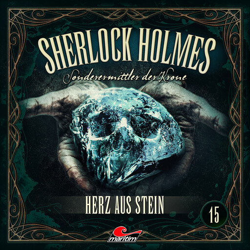 Sherlock Holmes, Sonderermittler der Krone, Folge 15: Herz aus Stein (ungekürzt), Silke Walter