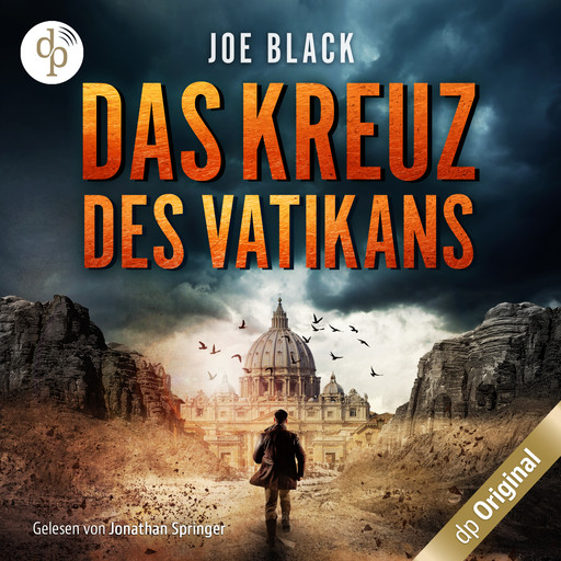 Das Kreuz des Vatikans - Ein Konstantin Nikolaidis Thriller, Band 2 (Ungekürzt), Joe Black