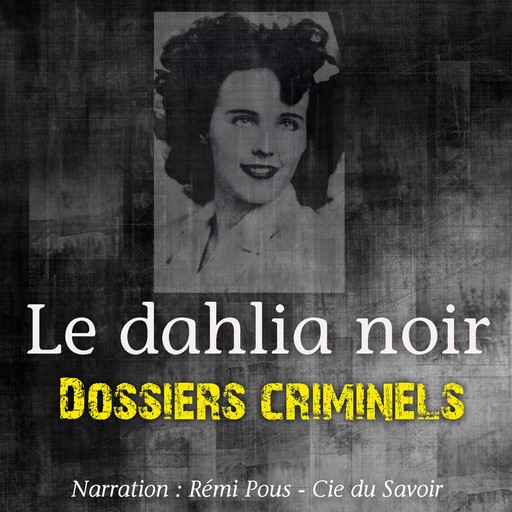 Dossiers Criminels : Le Dahlia Noir, John Mac