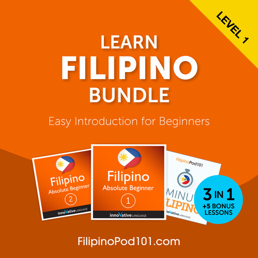 Learn Filipino Bundle - Easy Introduction for Beginners (Level 1), Innovative Language Learning, FilipinoPod101.com