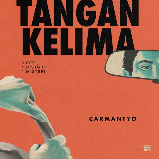 Tangan Kelima, Carmantyo