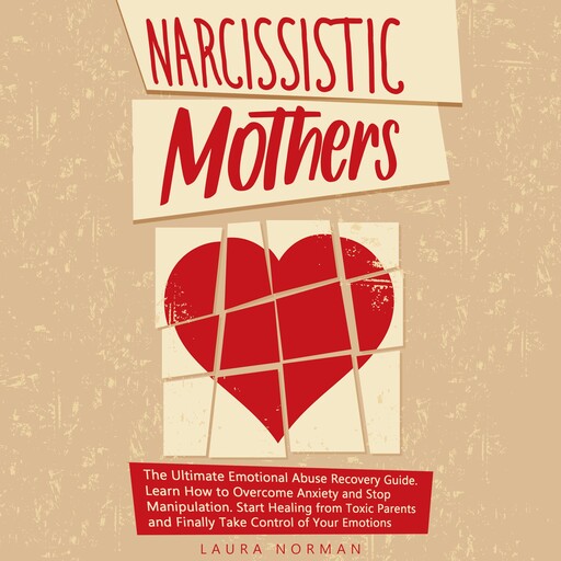 Narcissistic Mothers, Laura Norman