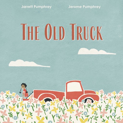 The Old Truck, Jarrett Pumphrey, Jerome Pumphrey