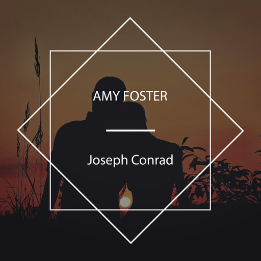 Amy Foster, Joseph Conrad