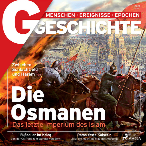 G/GESCHICHTE - Osmanen - das letzte Imperium des Islam, G Geschichte