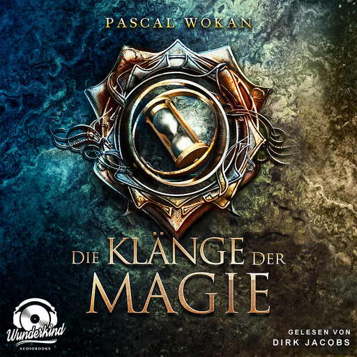 Die Klänge der Magie - Klänge-Saga, Band 1 (Unabridged), Pascal Wokan