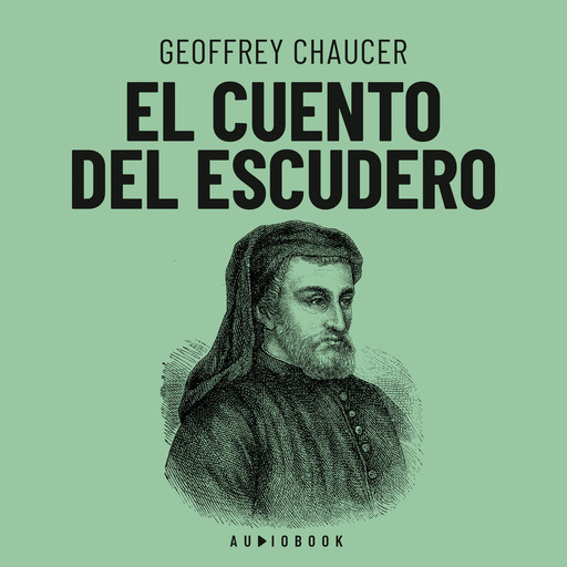 El cuento del escudero (Completo), Geoffrey Chaucer