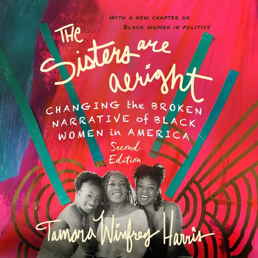 The Sisters Are Alright, Second Edition, Tamara Winfrey Harris