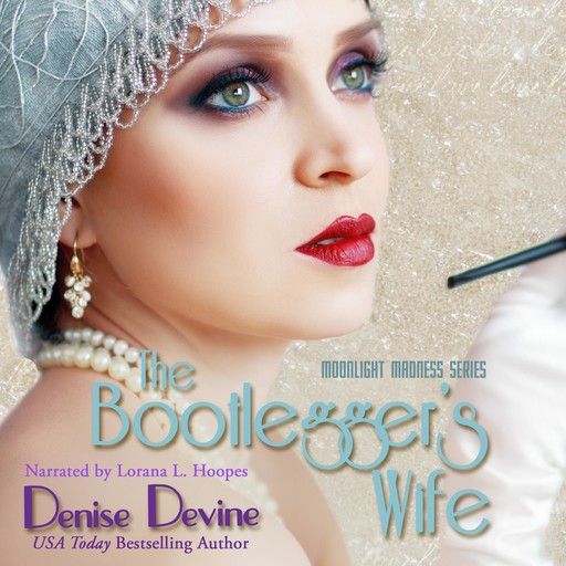 The Bootlegger's Wife, Denise Devine