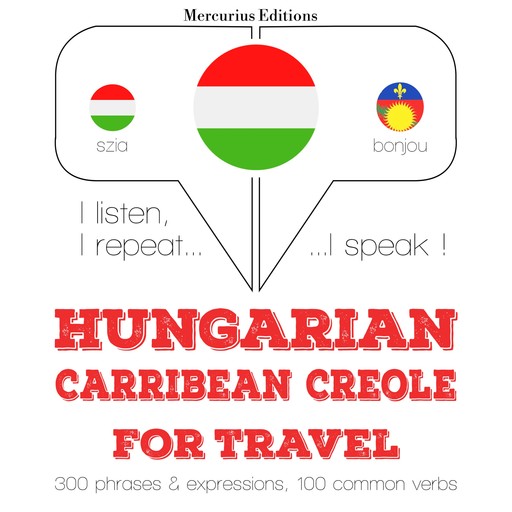 Magyar - karibi kreol: Utazáshoz, JM Gardner