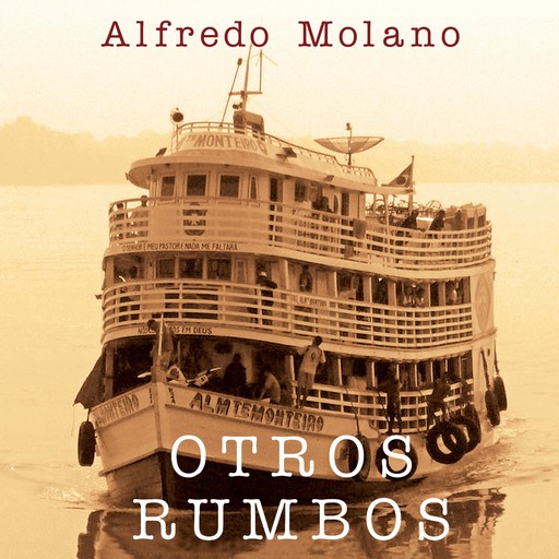 Otros rumbos, Alfredo Molano