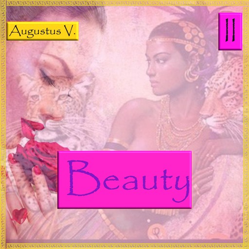 Beauty 2: The Pleasure of Rebellion, Augustus Vaughn