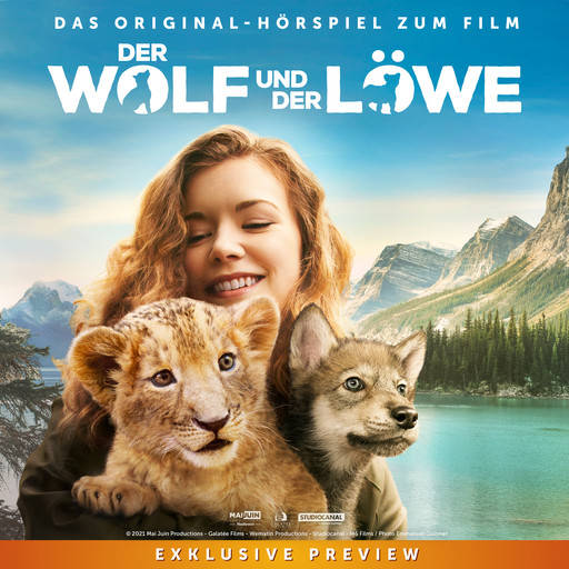 Der Wolf und der Löwe (Preview), Berenice Weichert, Gilles de Maistre, Andrea Baumgarten