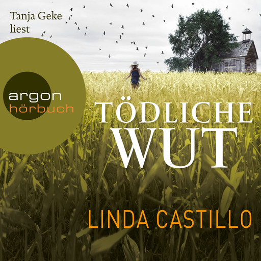 Tödliche Wut - Kate Burkholder ermittelt, Band 4 (Gekürzte Fassung), Linda Castillo