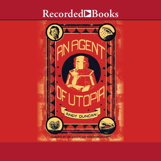 An Agent of Utopia, Andy Duncan