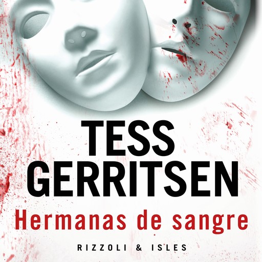 Hermanas de sangre, Tess Gerritsen