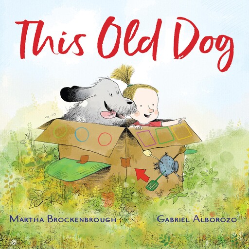 This Old Dog, Martha Brockenbrough