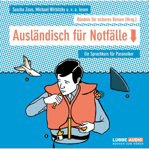 Ausländisch für Notfälle - Ein Sprachführer für Paranoiker, diverse