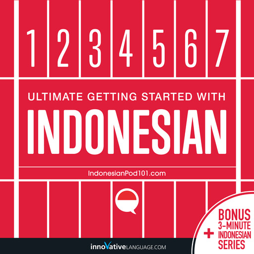 Learn Indonesian: Ultimate Getting Started with Indonesian, Innovative Language Learning