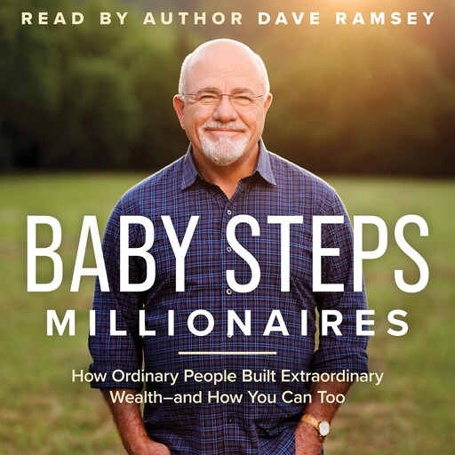 Baby Steps Millionaires, Dave Ramsey