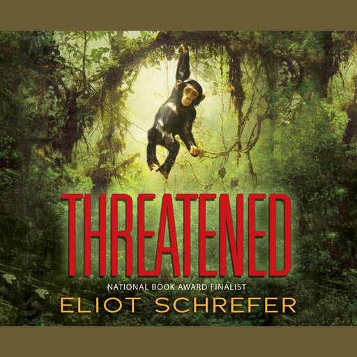 Threatened, Eliot Schrefer