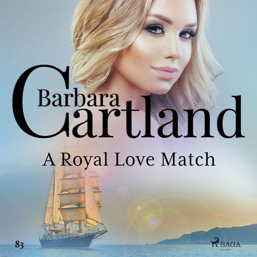 A Royal Love Match (Barbara Cartland's Pink Collection 83), Barbara Cartland