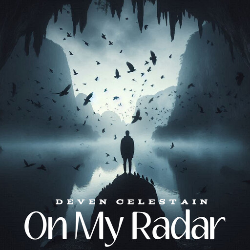 On My Radar, Deven Celestain