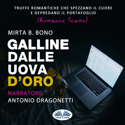 Galline Dalle Uova D'Oro, Mirta B. Bono