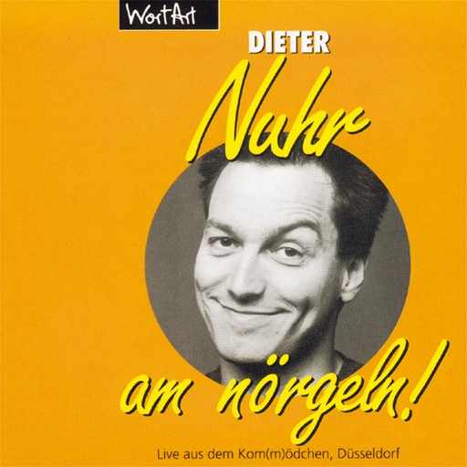 Nuhr am nörgeln (Live), Dieter Nuhr