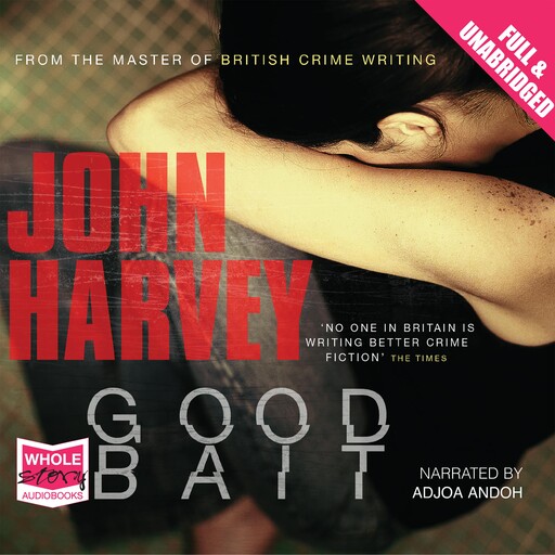 Good Bait, John Harvey