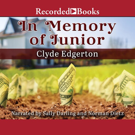 In Memory of Junior, Clyde Edgerton