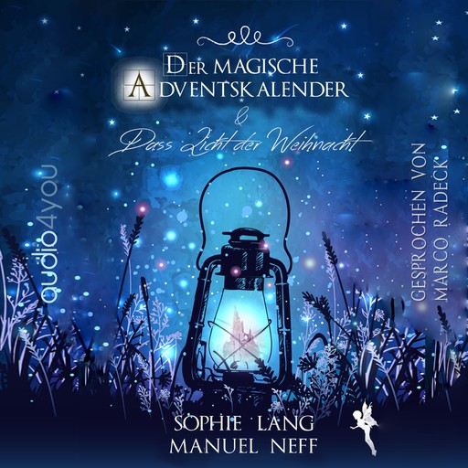 Der magische Adventskalender, Sophie Lang, Manuel Neff