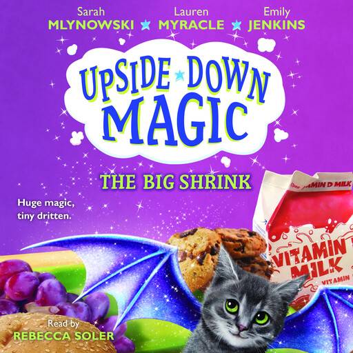 The Big Shrink (Upside-Down Magic #6), Lauren Myracle, Sarah Mlynowski, Emily Jenkins
