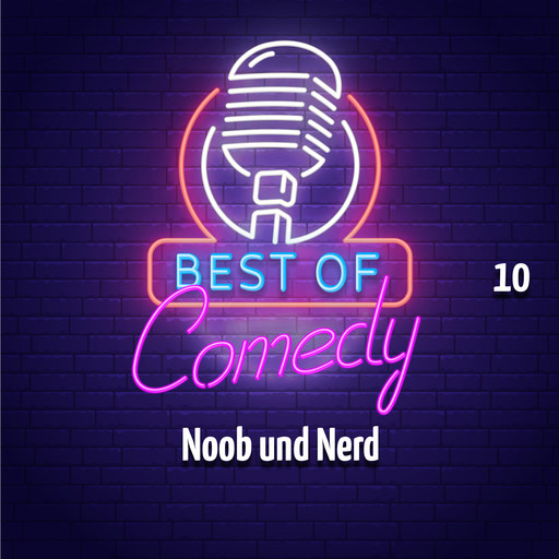 Best of Comedy: Noob und Nerd 10, Diverse Autoren