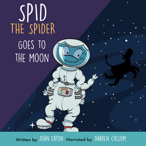Spid The Spider Goes To The Moon, John Eaton
